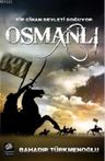 Bir Cihan Devleti Doğuyor - Osmanlı