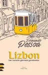 Lizbon: Her Turistin Görmesi Gerekenler