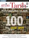 Atlas Tarih - Özel Sayı (Fotoğraflarla 19. Asır)