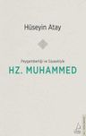 Peygamberlik ve siyasetle Hz. Muhammed