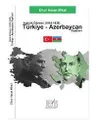 Atatürk Dönemi Türkiye - Azerbaycan İlişkileri (1919 - 1938)