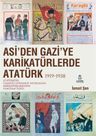 Asi'den Gazi'ye Karikatürlerle Atatürk