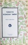 Türkiye Eczacılık Tarihi