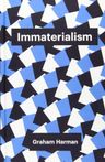 Immaterialism: Objects And Social Theory