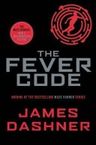 The Fever Code (Maze Runner Series)