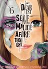 My Dearest Self with Malice Aforethought, Vol. 6