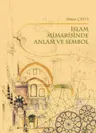 İslam Mimarisinde Anlam Ve Sembol