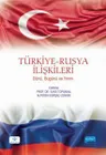 Türkiye-Rusya İlişkileri