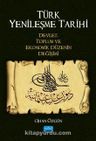 Türk Yenileşme Tarihi Devlet, Toplum ve Ekonomik Düzenin Değişimi