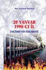 20 Yanvar 1990-cı il Faciəsi və Fəxarəti