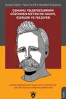Osmanlı Felsefecilerinin Gözünden Nietzsche Hayatı Eserleri ve Felsefesi