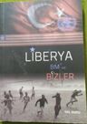 Liberya BM ve Bizler