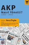 AKP Nasıl Yönetti?