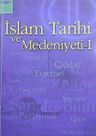 İslam Tarihi ve Medeniyeti - I