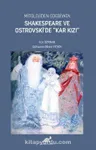 Mitolojiden Edebiyata: Shakespeare ve Ostrovski’de “Kar Kızı”