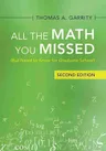 All The Math You Missed (But Need to Know for Graduate School)