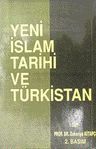 Yeni İslam Tarihi ve Türkistan