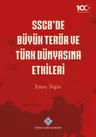 SSCB'de Büyük Terör ve Türk Dünyasına Etkileri