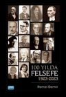 100 Yılda Felsefe 1923 - 2023