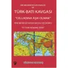 Medeniyetler Analizi ve Türk-Batı Kavgası