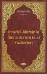 Emîrü'l-Müminin İmam Ali'nin (a.s) Faziletleri