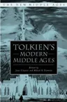 Tolkien’s Modern Middle Ages