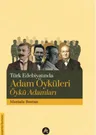 Türk Edebiyatında Adam Öyküleri