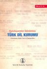 Kuruluşundan Günümüze Türk Dil Kurumu