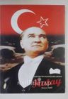 Atatürk'ün Vazgeçilmez Davası Hatay