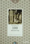 İstanbul’un 100 Mezar Taşı