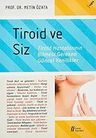 Tiroid ve Siz Troid Hastalarının Bilmesi Gereken Güncel Yenilikler