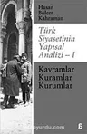 Türk Siyasetinin Yapısal Analizi - 1