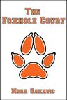 The Foxhole Court