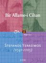 Bir Allame-i Cihan; Stefanos Yerasimos 1942-2005