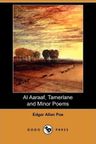 El Aaraaf, Tamarlane and Minor Poems