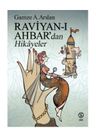 Raviyan-ı Ahbar'dan Hikayeler