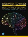 Information Technology for the Health Professions, 5th edition