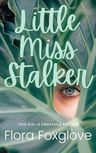 Little Miss Stalker