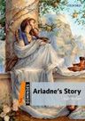 Ariadne's Story