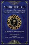Astroteoloji ve Kadim Masonik Astroloji