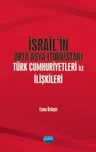 İsrail’in Orta Asya (Türkistan) Türk Cumhuriyetleri ile İlişkileri