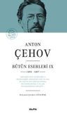 Anton Çehov Bütün Eserleri IX