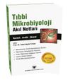 Tıbbi Mikrobiyoloji Akıl Notları