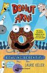 Donut Arni / Bovling Dedektifi