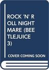 Rock 'n' Roll Nightmare (Beetlejuice 3)