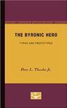 The Byronic Hero: Types and Prototypes