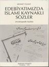 Edebiyatımızda İslami Kaynaklı Sözler