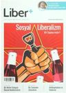 Liber + Sayı: 2,Sosyal Liberalizm Bir Sapma mıdır ?