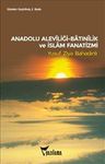 Anadolu Aleviliği ve İslam Fanatizmi