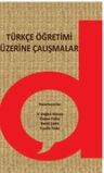 Türkçe Öğretimi Üzerine Çalışmalar